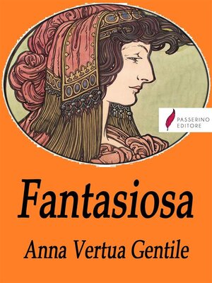 cover image of Fantasiosa